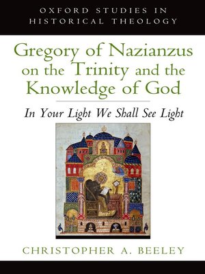cover image of Gregory of Nazianzus on the Trinity and the Knowledge of God